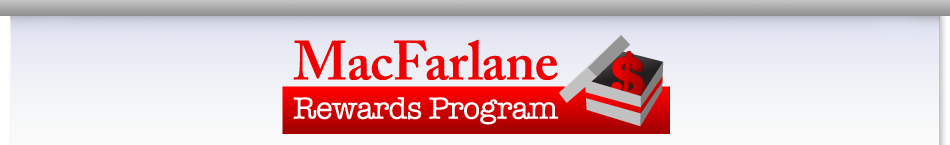 MacFarlane Rewards Program